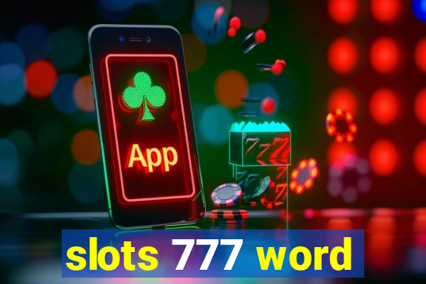 slots 777 word